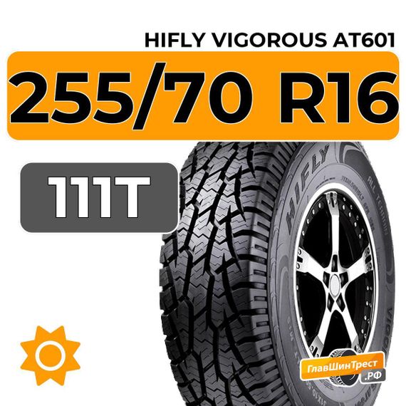 HiFly Vigorous AT601 255/70 R16 111T