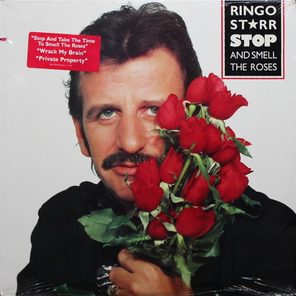 Ringo Starr / Stop And Smell The Roses (LP)