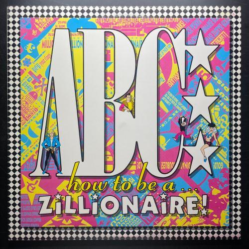 ABC ‎– How To Be A Zillionaire! (США 1985г.)