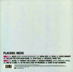 Placebo - Meds*