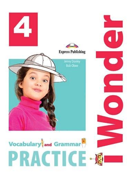 i Wonder 4 - Vocabulary and Grammar Practice