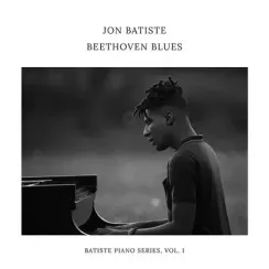Jon Batiste – Beethoven Blues - Batiste Piano Series, Vol. 1 LP