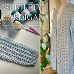Видео мастер-класс по вязанию кардигана крючком "Subtlety"