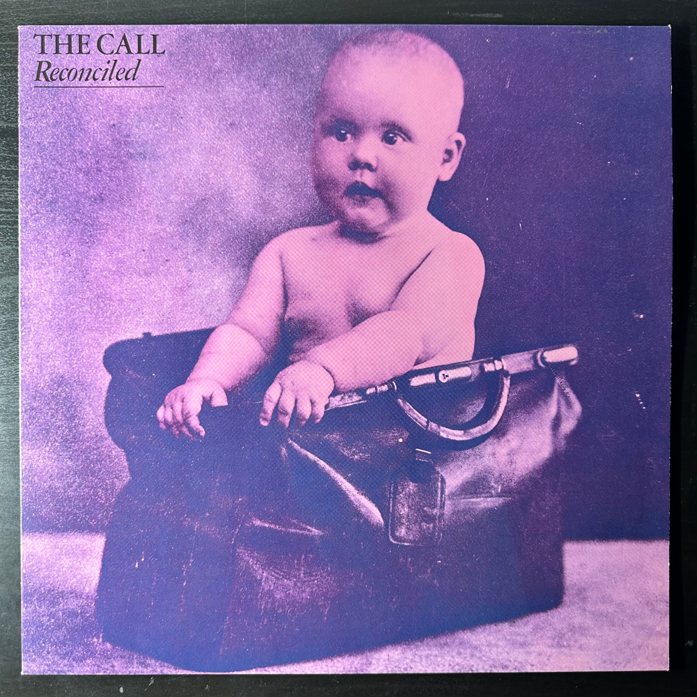 The Call ‎– Reconciled (Германия 1986.)