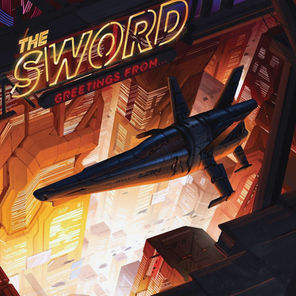 The Sword / Greetings From... (LP)
