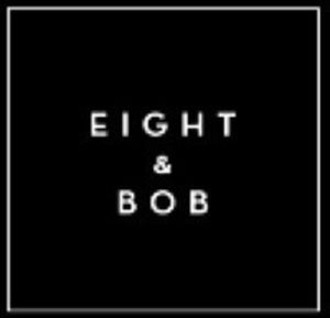 EIGHT & BOB