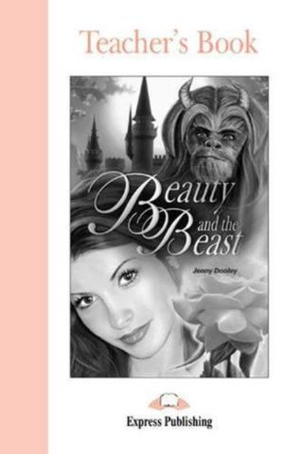 Beauty & the beast. Beginner (5-6 класс). Книга для учителя