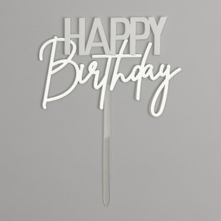 Топпер «Happy Birthday», цвет белый-серебро