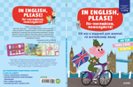 Мой первый английский. In English, please! По-английски, пожалуйста. 100 игр и заданий для занятий по английскому языку