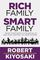 Rich Family Smart Family: Raise Your Family&#39;s Financial IQ and Take Control of Your Future