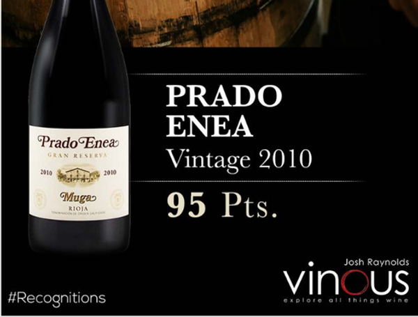Muga Prado Enea 2010 получило 95 баллов от Vinous