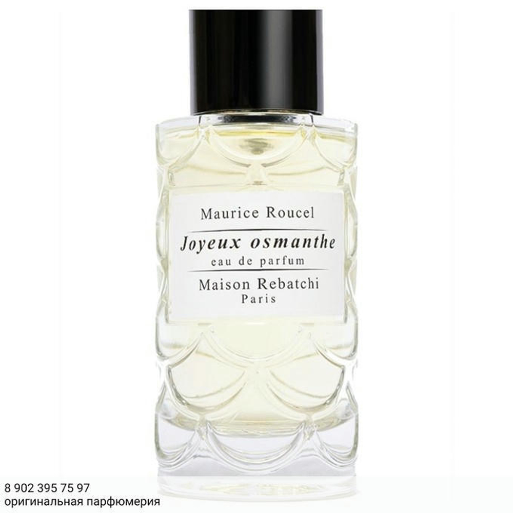 Maison Rebatchi Joyeux Osmanthe