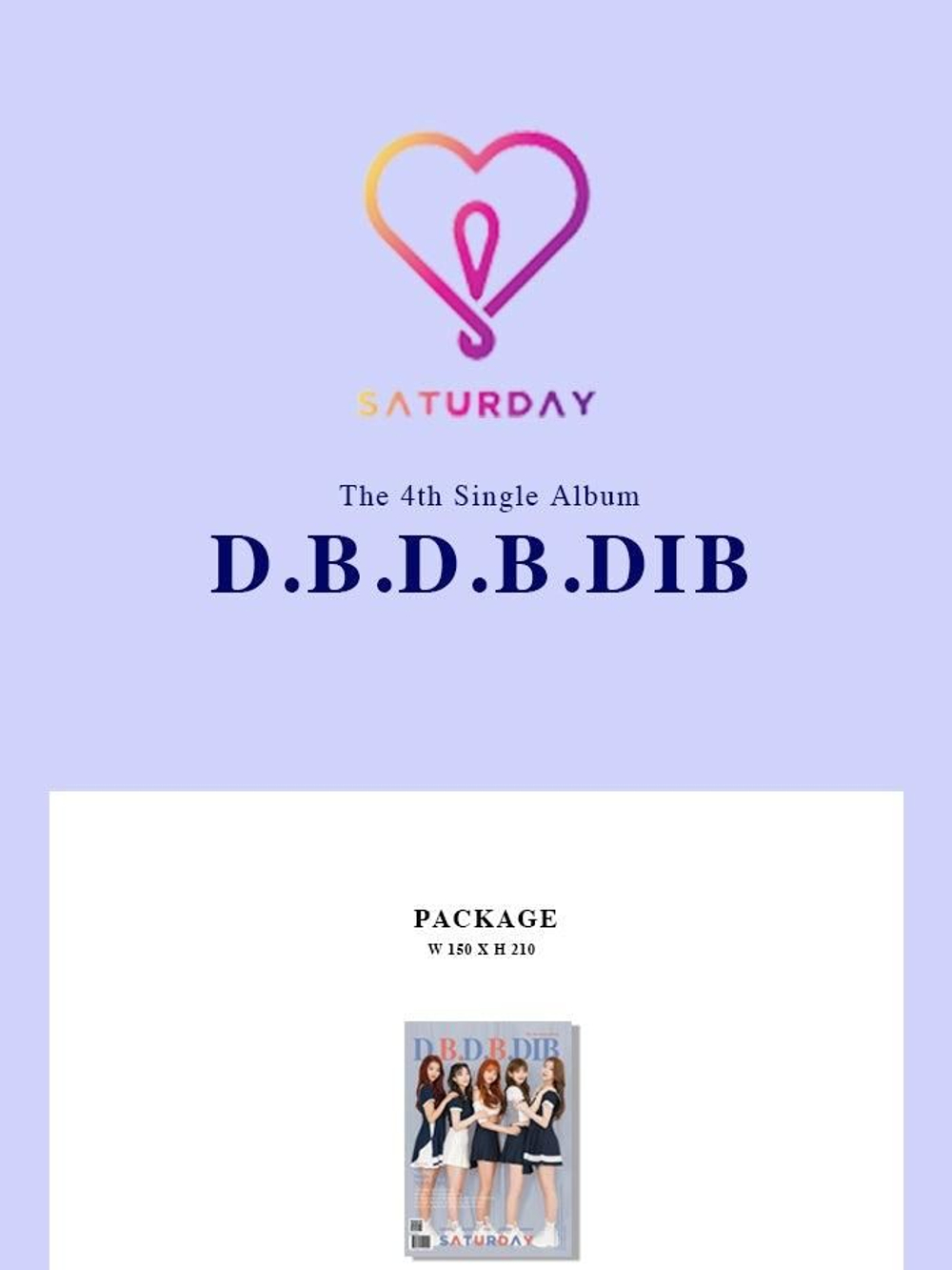 Альбом Saturday - D.B.D.B.DIB 4th Single Album