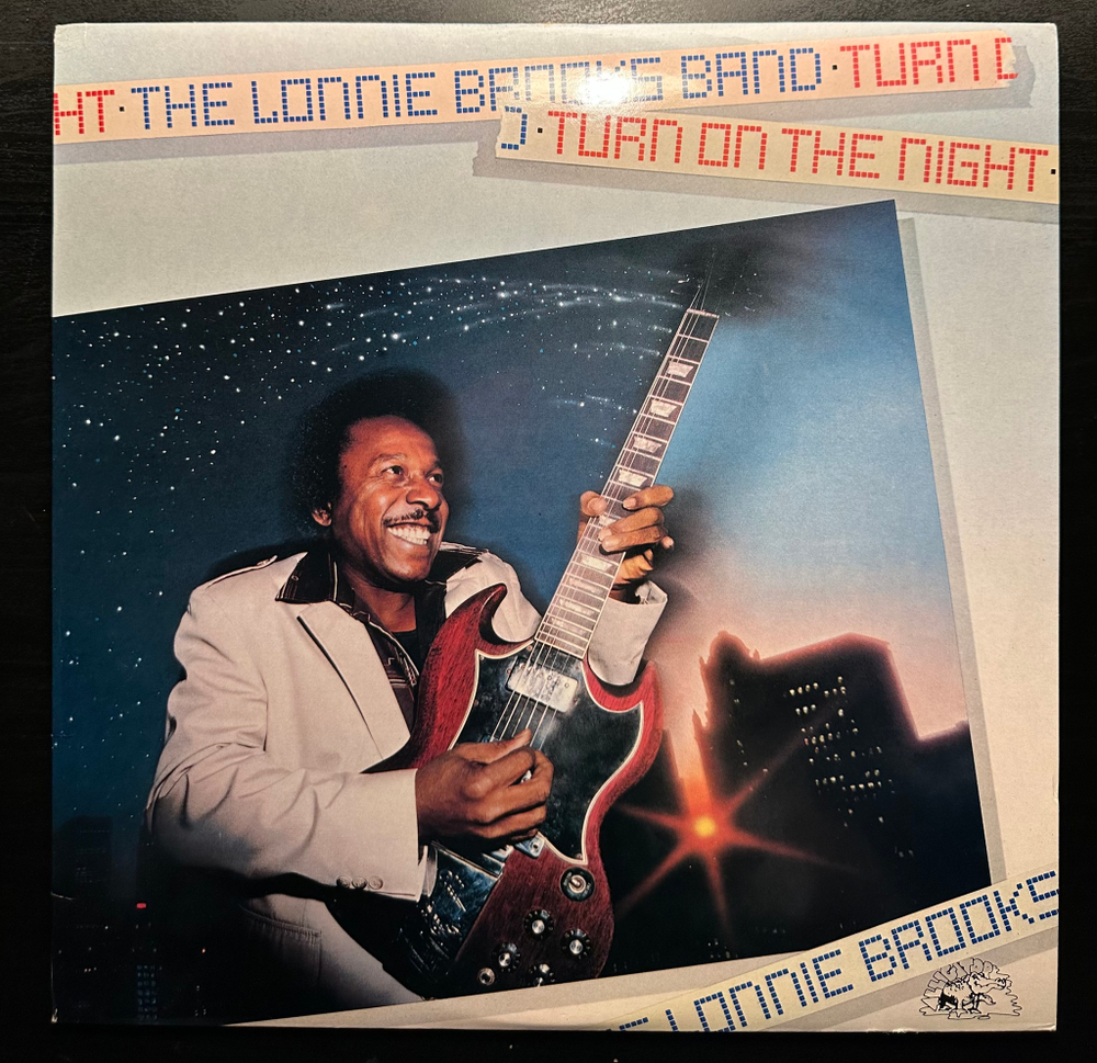 The Lonnie Brooks Band - Turn On The Night (Англия 1980г.)