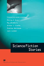 Science Fiction Stories. Macmillan Readers Literature Collections. Advanced