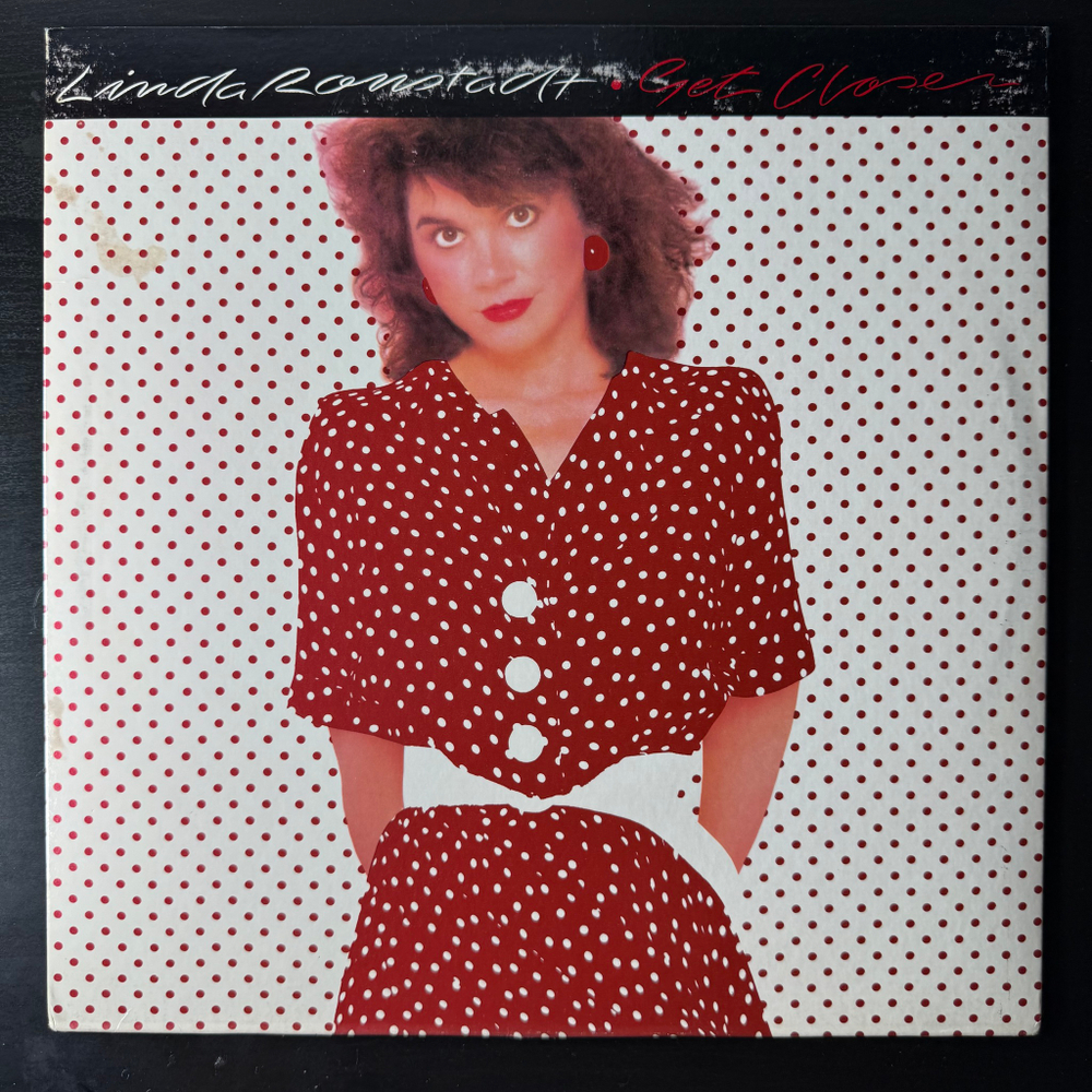 Linda Ronstadt ‎– Get Closer (США 1982г.)