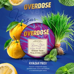 Табак для кальяна Overdose Kvazar Yuzu (Юдзу, ветивер, мята), 25г.
