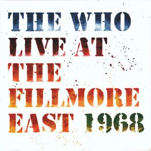 The Who / Live At The Fillmore East 1968 (3LP)