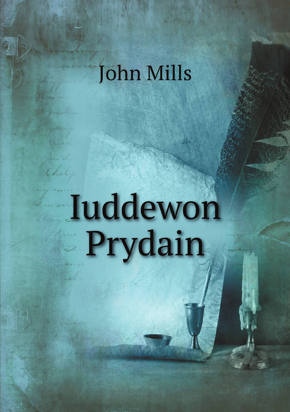 Iuddewon Prydain | John Mills