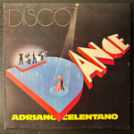 Adriano Celentano ‎– Disco Dance (Италия 1977г.)