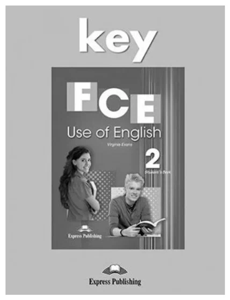 FCE Use Of English 2. Key