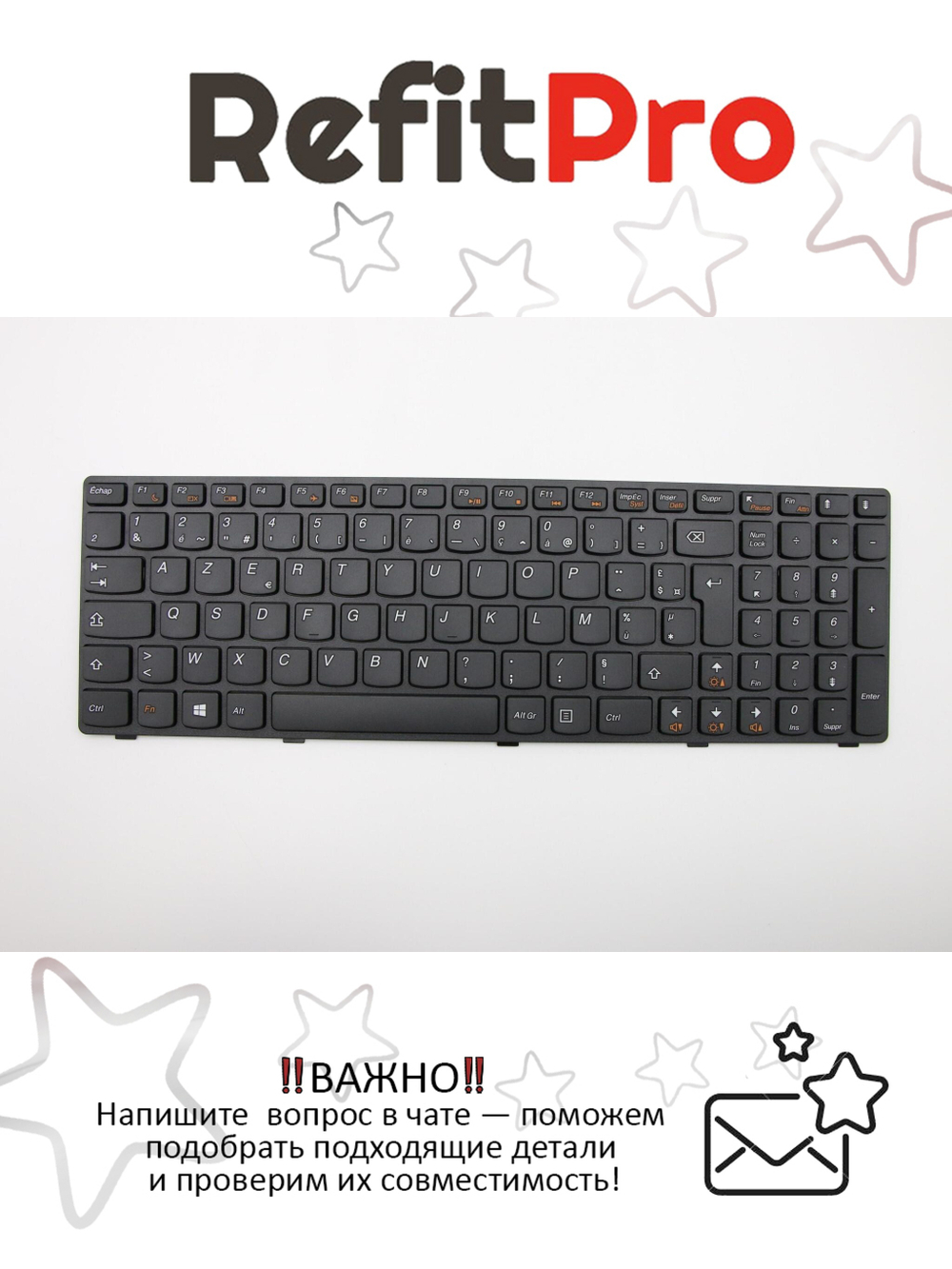 Клавиатура для ноутбука Lenovo G580/G585/G780/V580/Z580/Z585 раскладка - французский, без подсветки, черная (25206701), оригинал