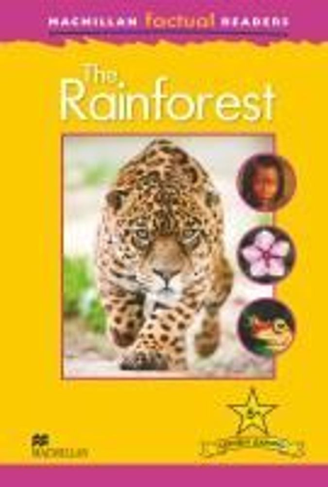 Macmillan Factual Reader Level 5+ Rainforest