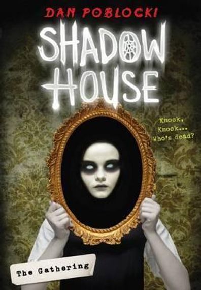 Shadow House 1: The Gathering