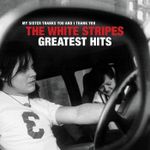 Виниловая Пластинка THE WHITE STRIPES GREATEST HITS