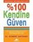 Yüzde 100 Kendine Güven
