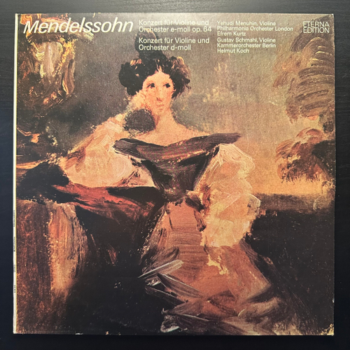 Мендельсон - Концерт для скрипки с оркестром ми минор соч. 64 / Концерт для скрипки с оркестром ре минор (Германия)
