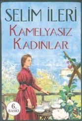 Kamelyasız Kadınlar