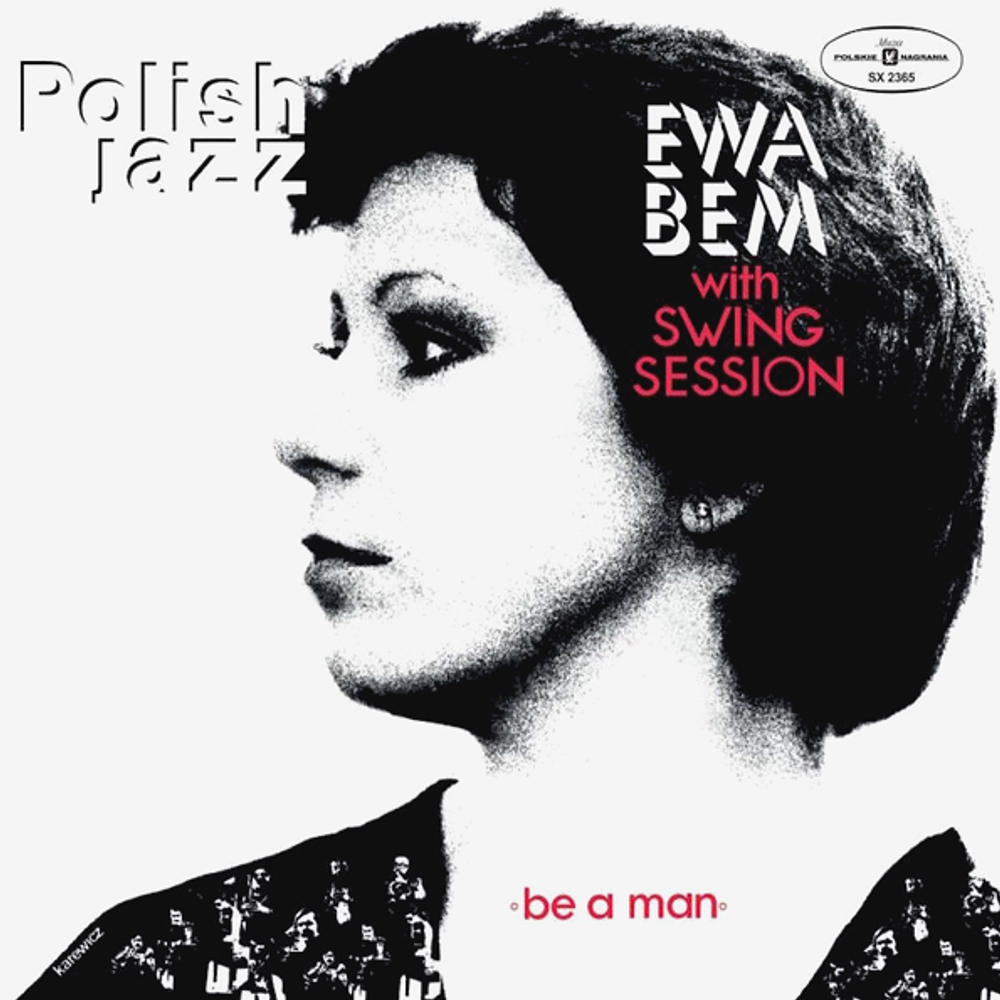 Ewa Bem With Swing Session / Be A Man (LP)