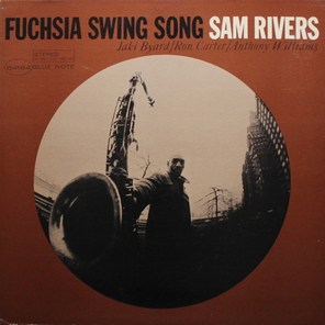 Sam Rivers / Fuchsia Swing Song (LP)