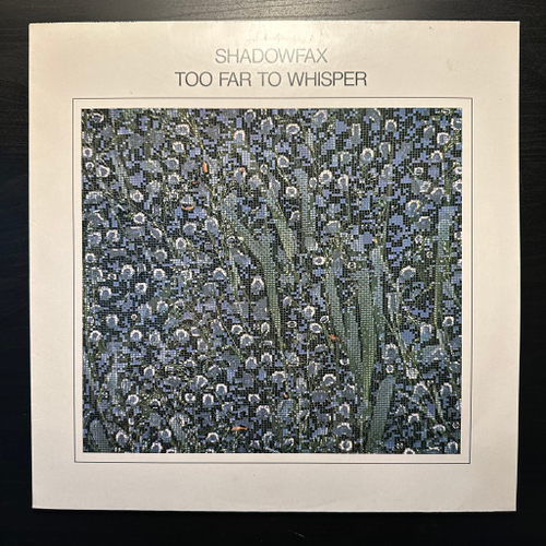 Shadowfax - Too Far To Whisper (Германия 1986г.)