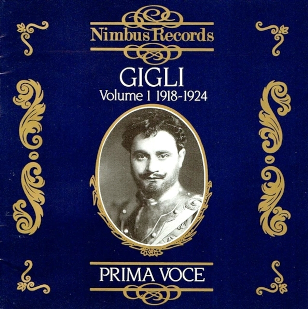 Комплект / Beniamino Gigli: Volume 1 (1918 - 1924), Volume 2 (1925-1940), Gigli In Song (3CD)
