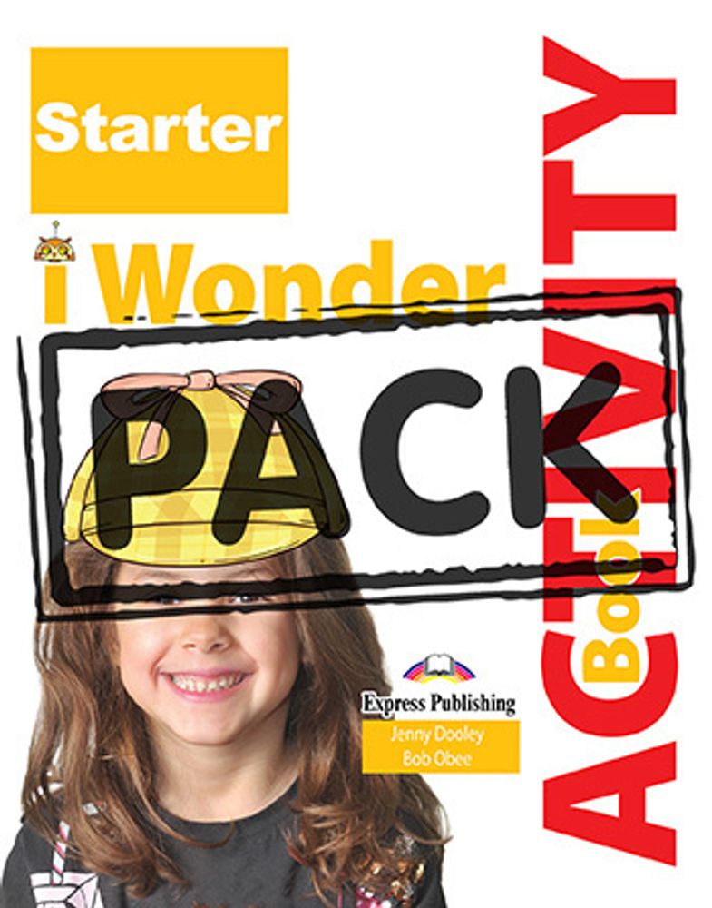 i Wonder Starter. Activity book. Рабочая тетрадь (с ссылкой на электронное приложение)