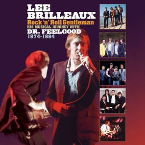 Dr. Feelgood / Lee Brilleaux: Rock 'n' Roll Gentleman (4CD)