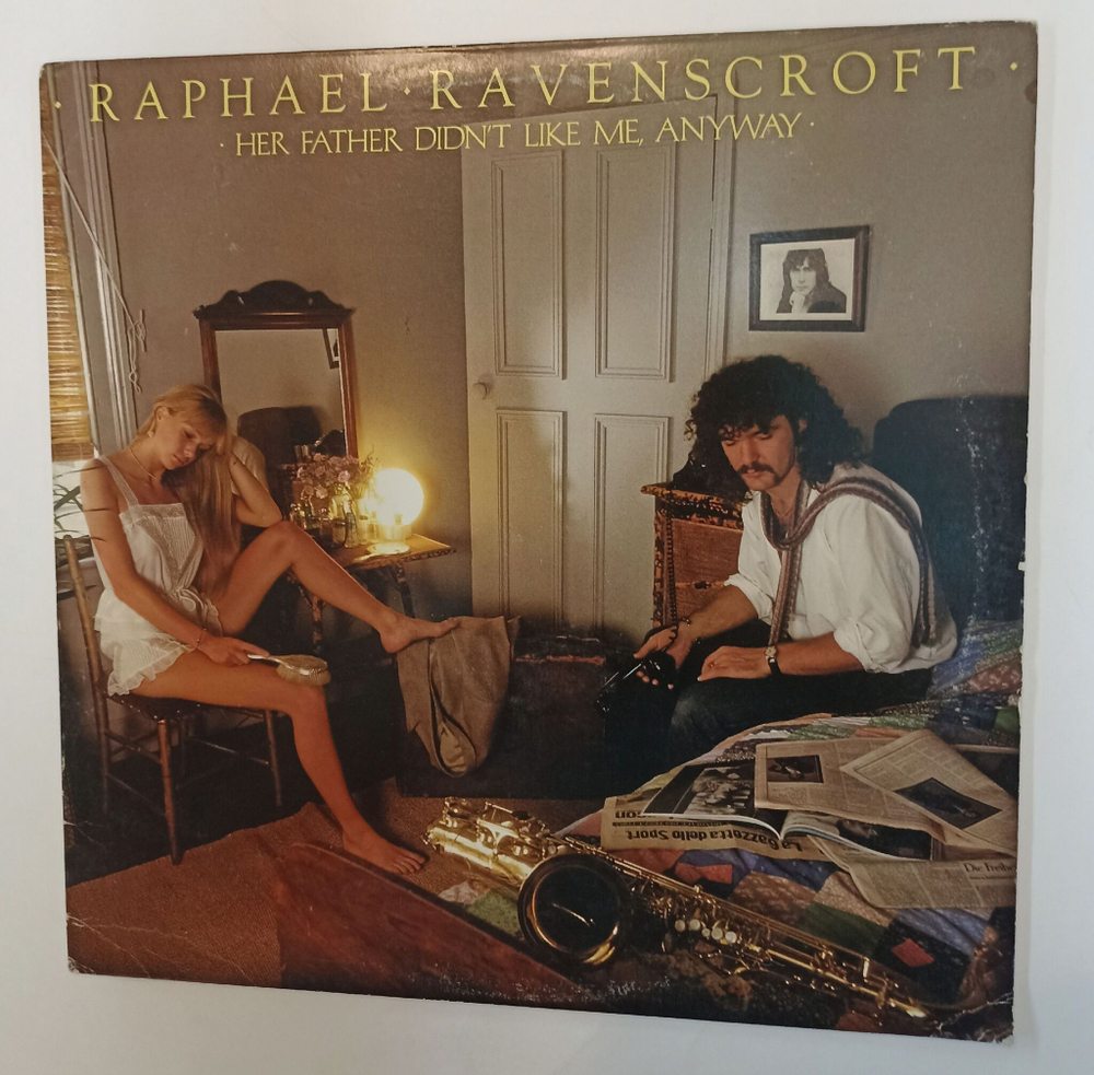 Винтажная виниловая пластинка LP Raphael Ravenscroft Her Father Didnt Like Me Anyway (USA Promo 1979)