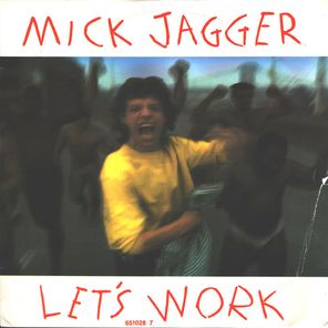 Mick Jagger / Let's Work (7" Vinyl Single)