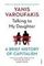 Talking to My Daughter About the Economy : A Brief History of Capitalism