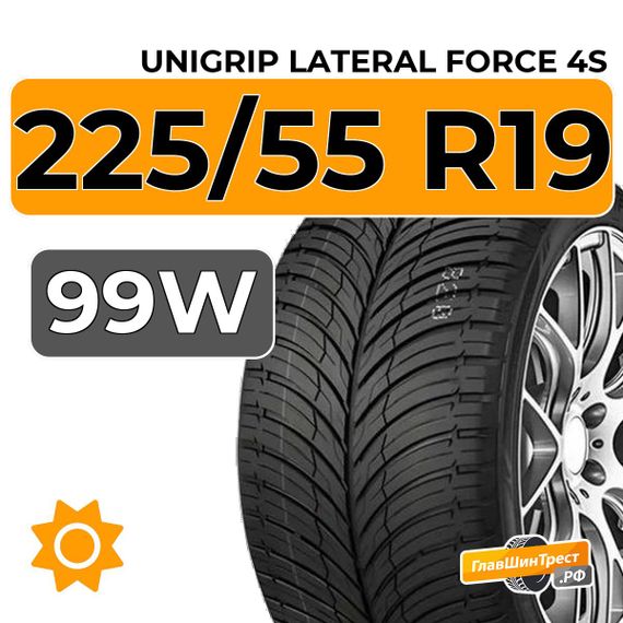 Unigrip Lateral Force 4S 225/55 R19 99W