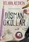 Düşman Okullar