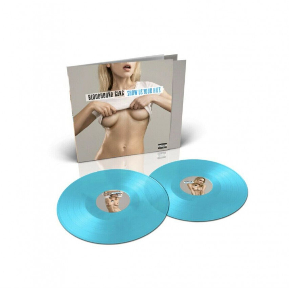 Bloodhound Gang - Show Us Your Hits - Blue Translucent 2LP