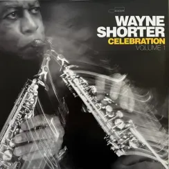 Wayne Shorter – Celebration Volume 1 - 2LP
