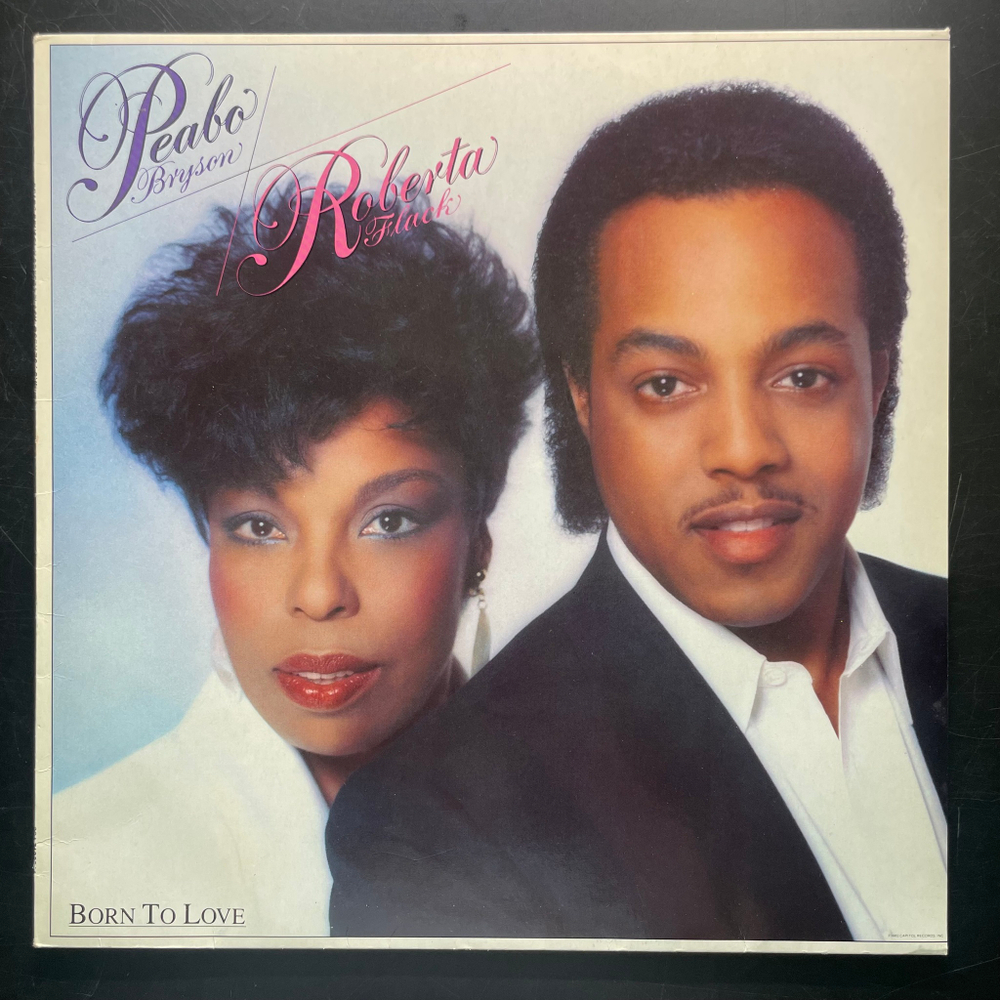 Peabo Bryson / Roberta Flack ‎– Born To Love (Европа 1983г.)