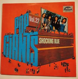 Винтажная виниловая пластинка LP Shocking Blue Pop Giants, Vol. 22 (Germany 1975)
