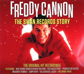 Freddy Cannon / The Swan Records Story (2CD)
