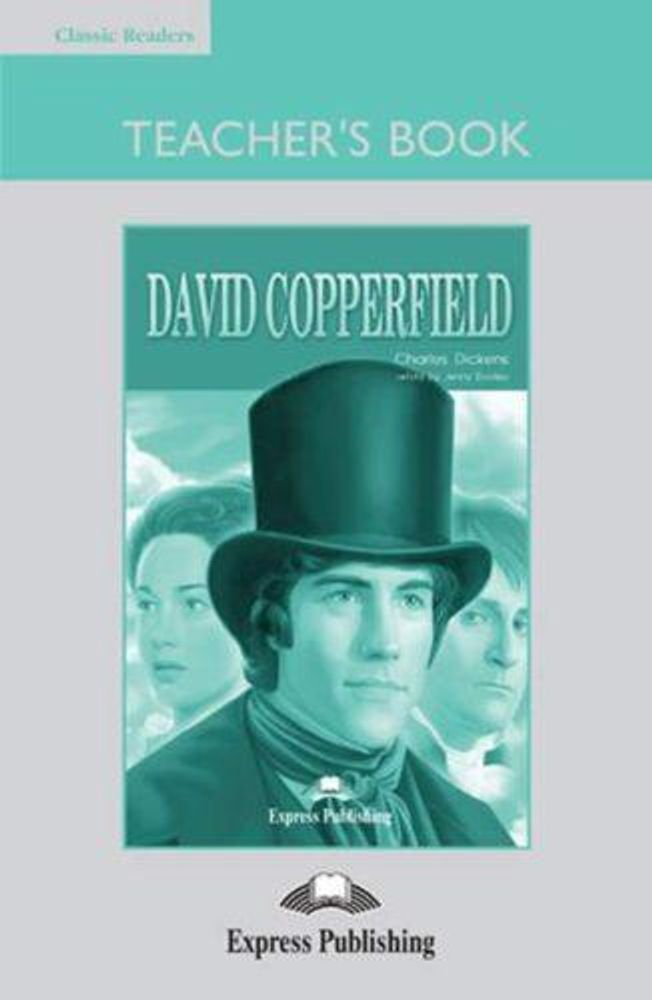 David Copperfield. Pre-intermediate (7-8 класс). Книга для учителя