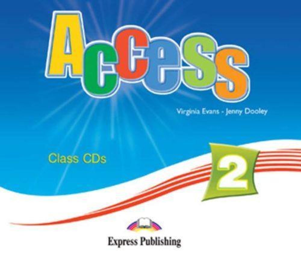 Access 2. Class Audio CDs. (set of 4). Elementary. Аудио CD для работы в классе.